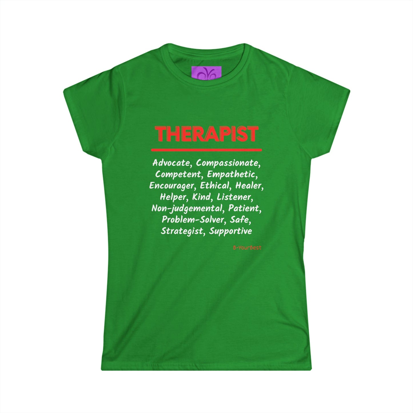 "Therapist" Women's Softstyle Tee