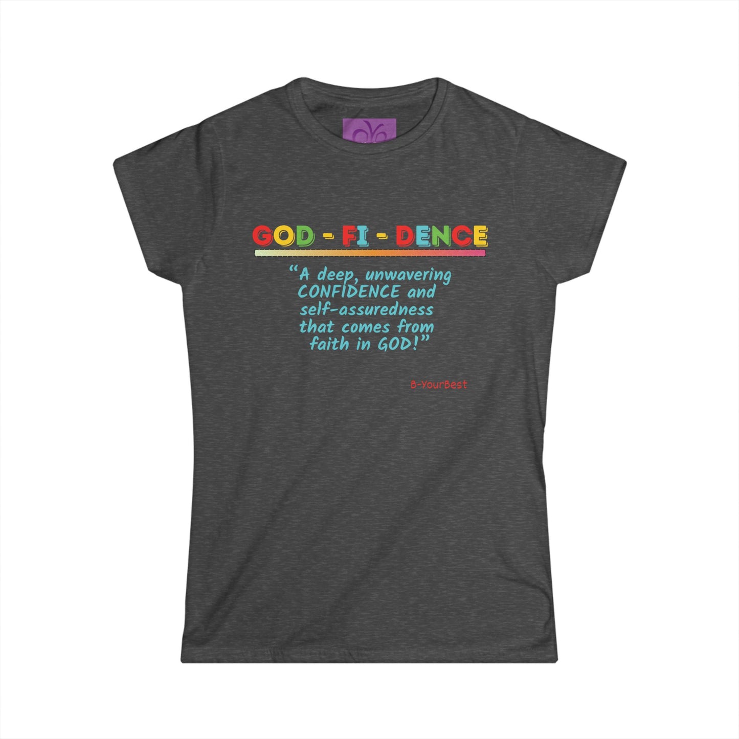 "GOD-FI-DENCE" Women's Softstyle Tee