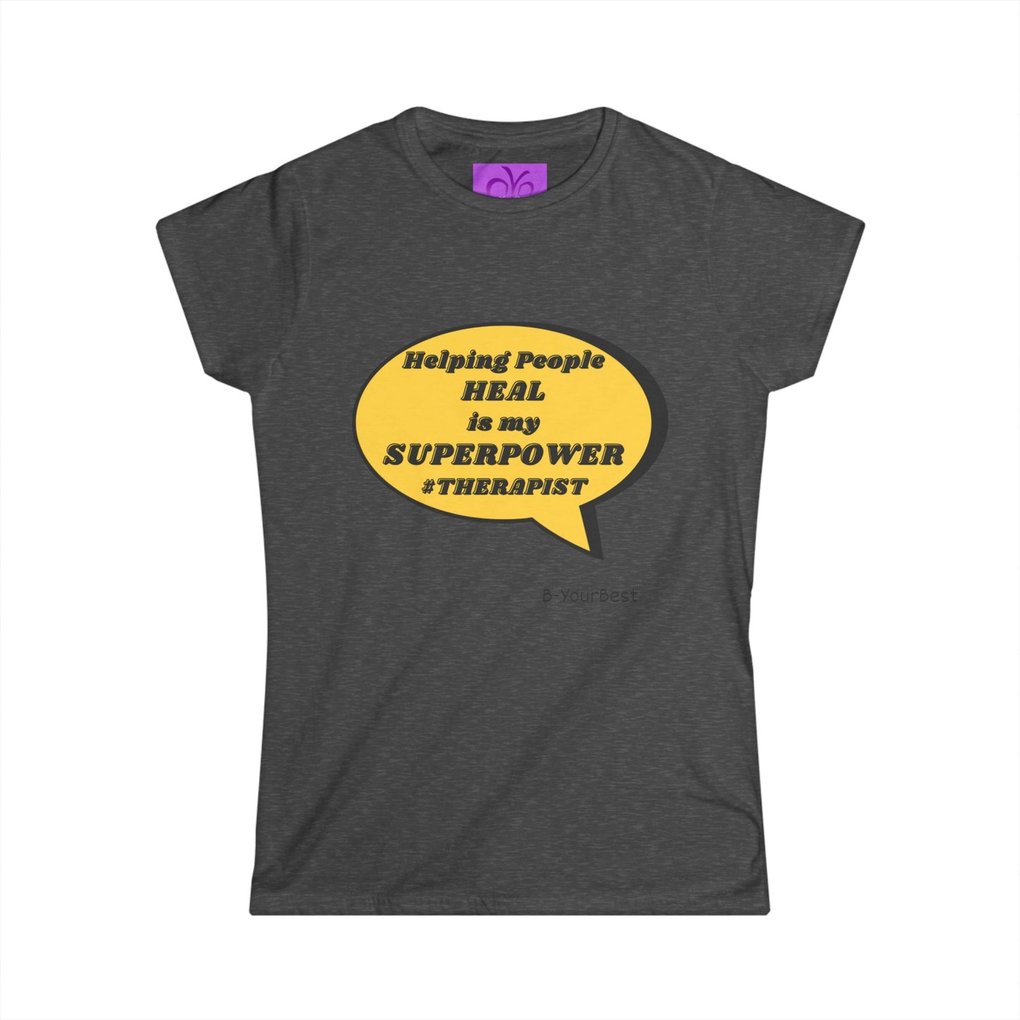 Helping People Heal Superpower Women's Softstyle Tee