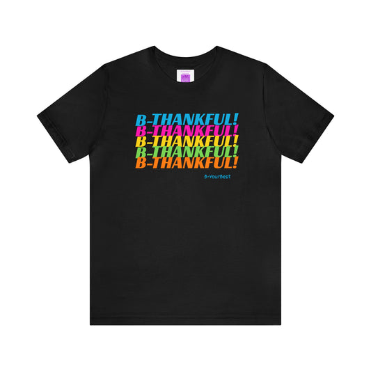 B-THANKFUL Tee