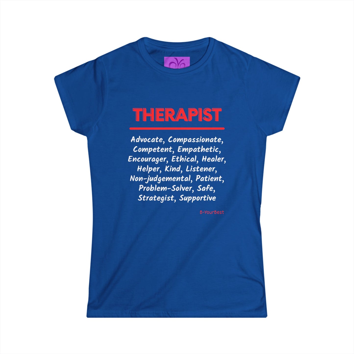 "Therapist" Women's Softstyle Tee