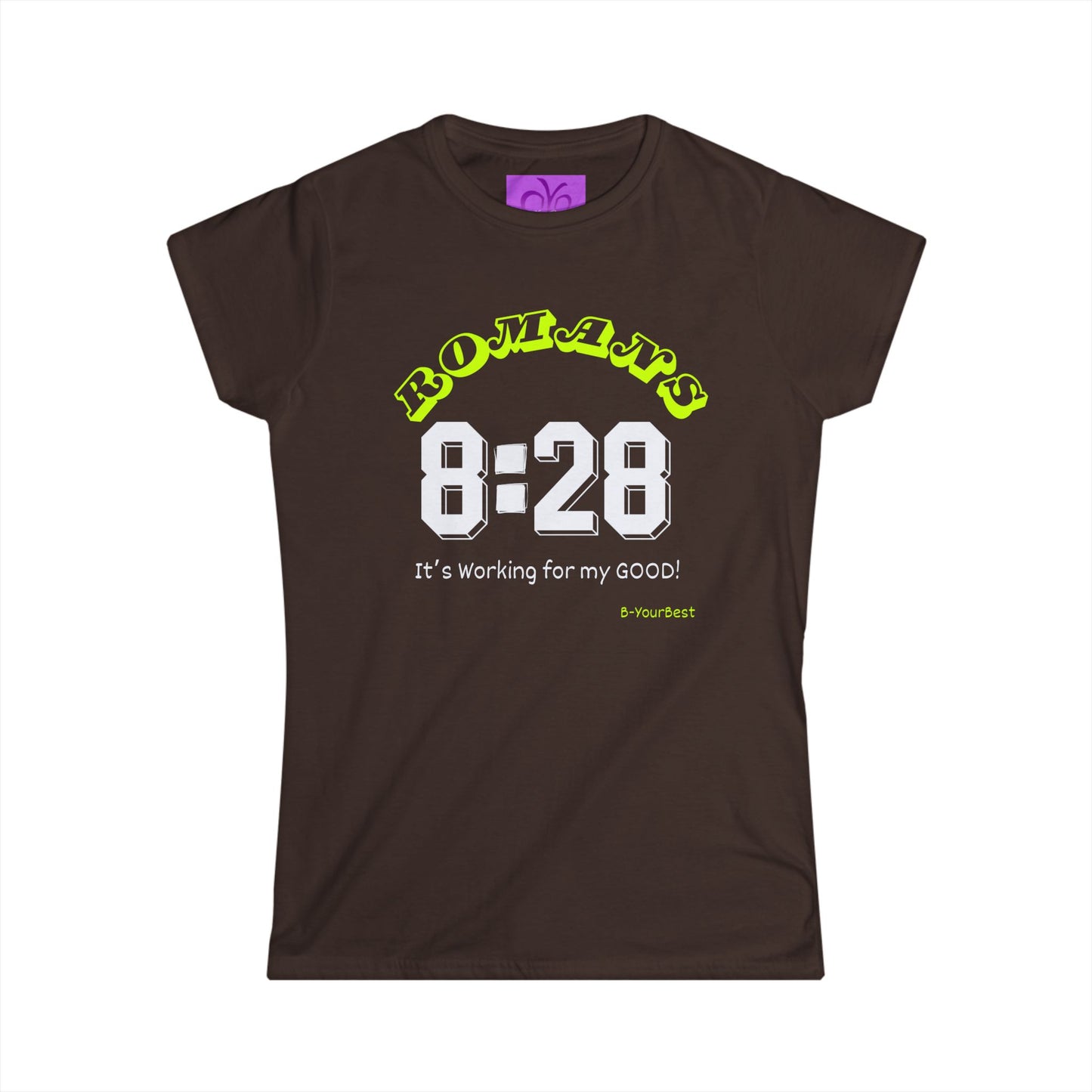 Romans 8:28 Design Women's Softstyle Tee
