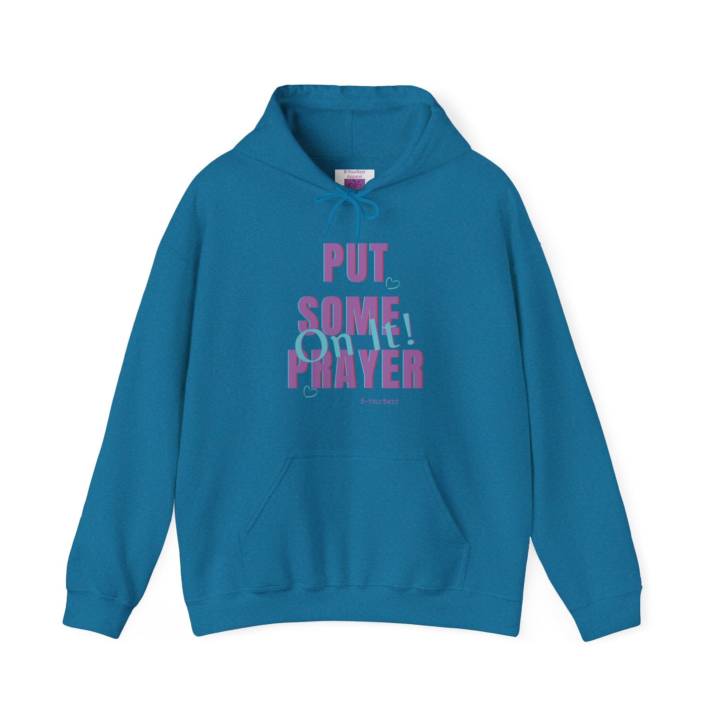 Put Some Prayer On It Hoodie