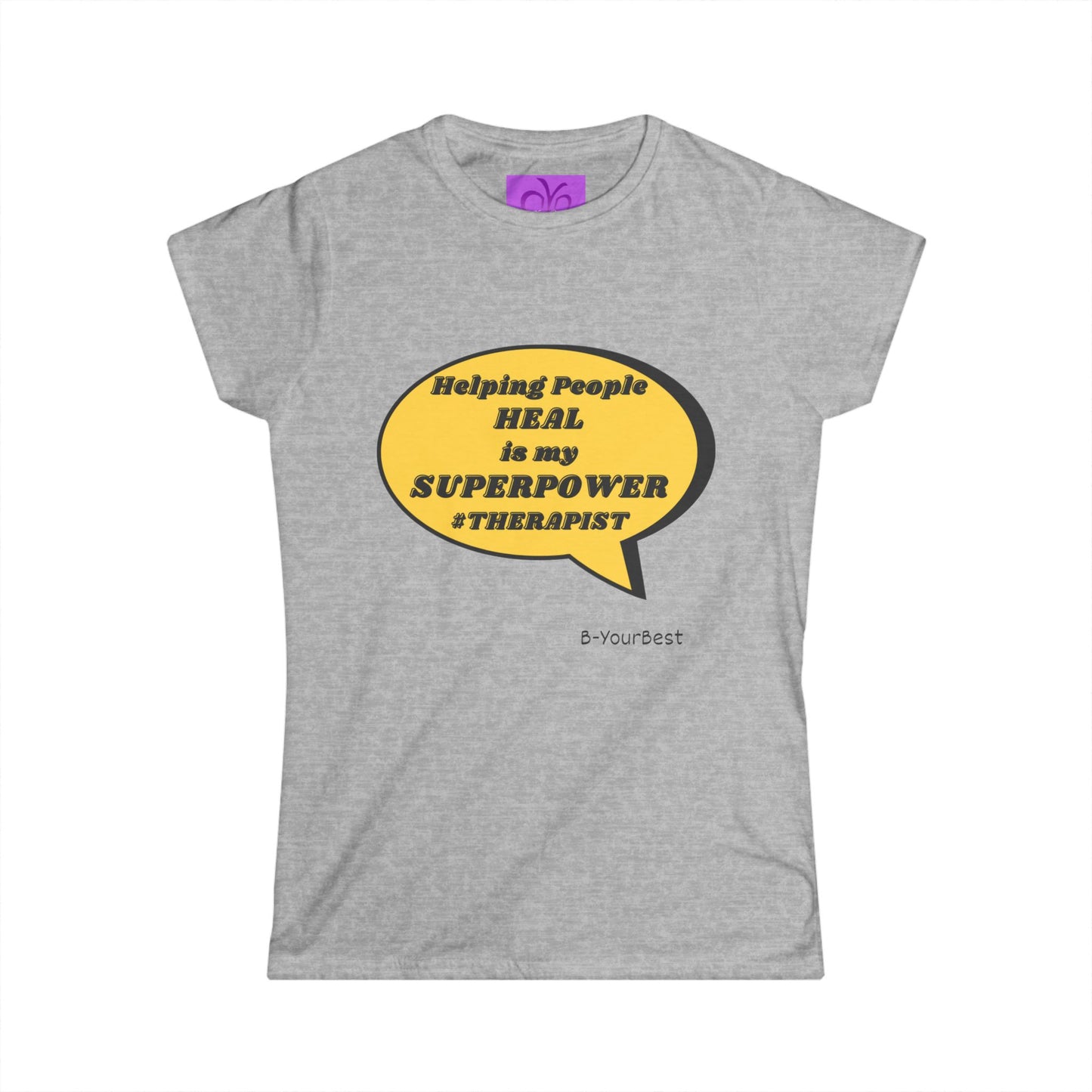 Helping People Heal Superpower Women's Softstyle Tee