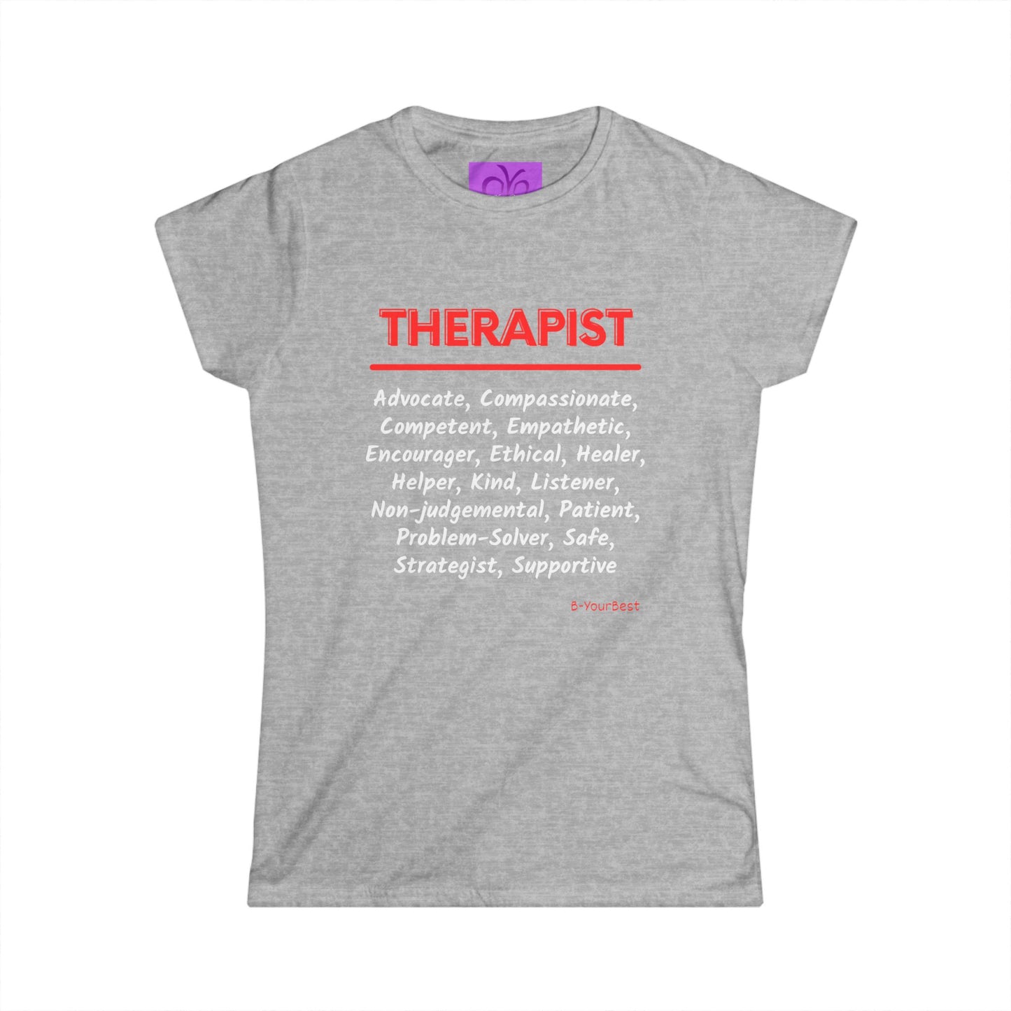 "Therapist" Women's Softstyle Tee