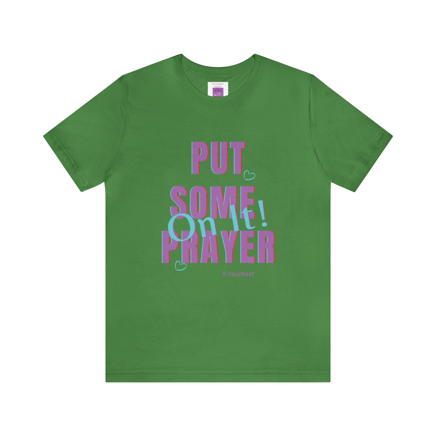 Put Some Prayer On It Tee