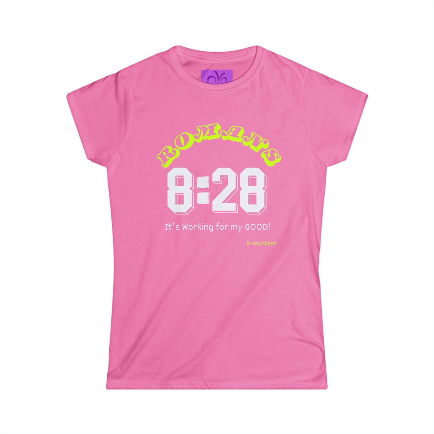 Romans 8:28 Design Women's Softstyle Tee