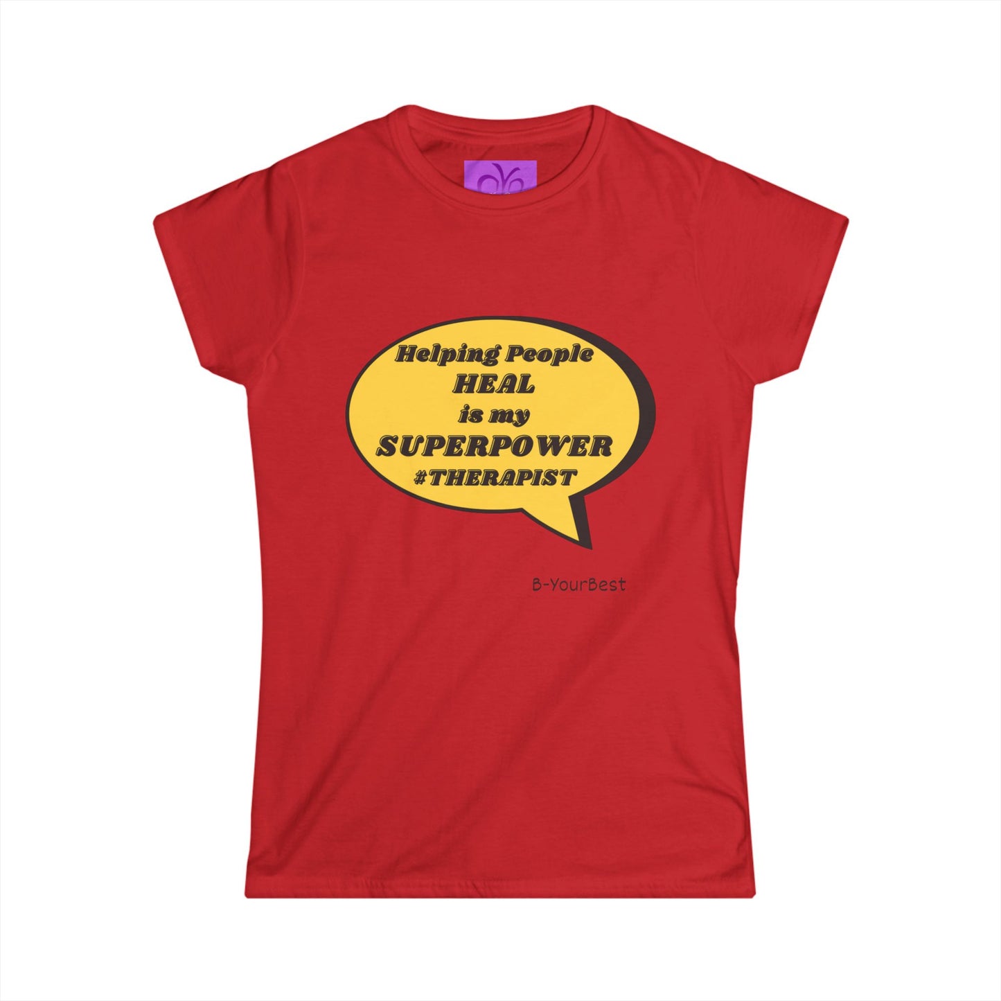 Helping People Heal Superpower Women's Softstyle Tee