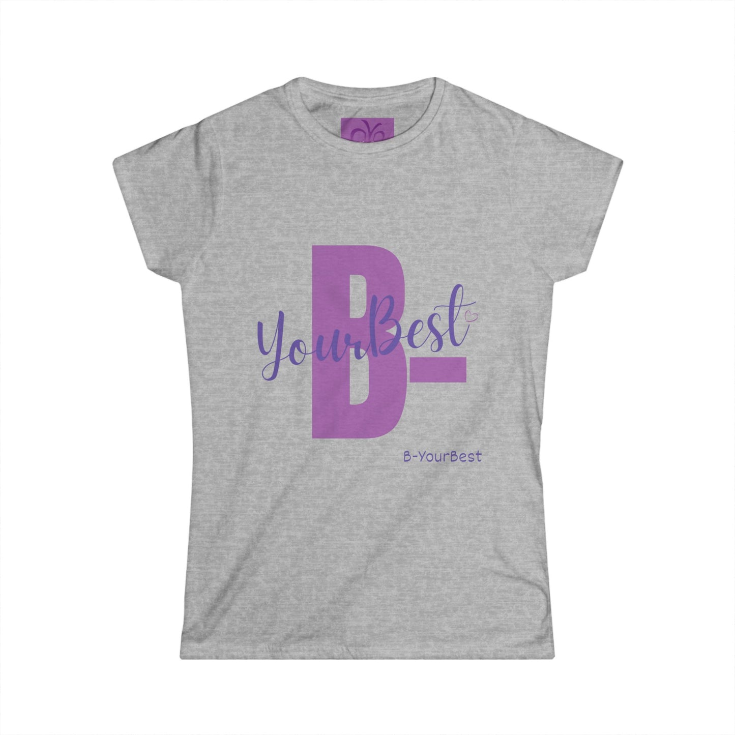 B-YourBest Women's Softstyle Tee