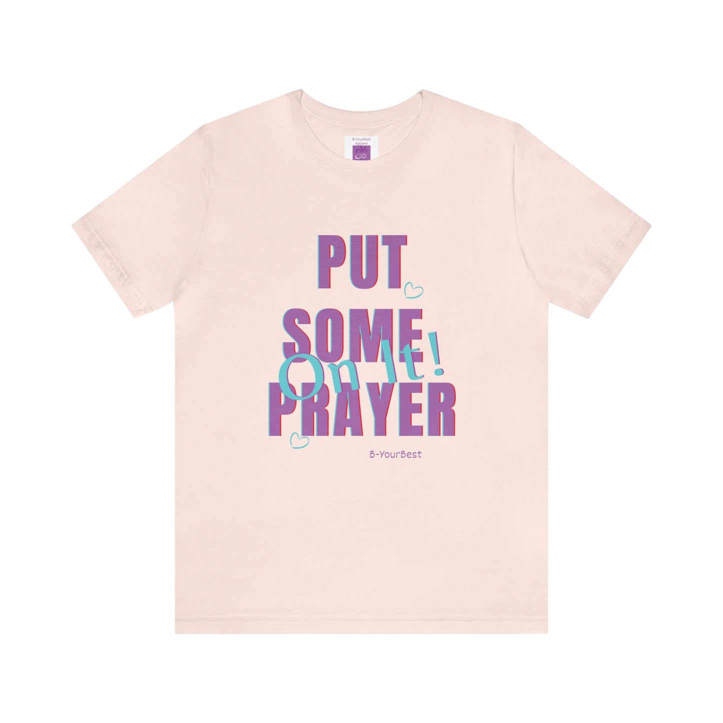 Put Some Prayer On It Tee