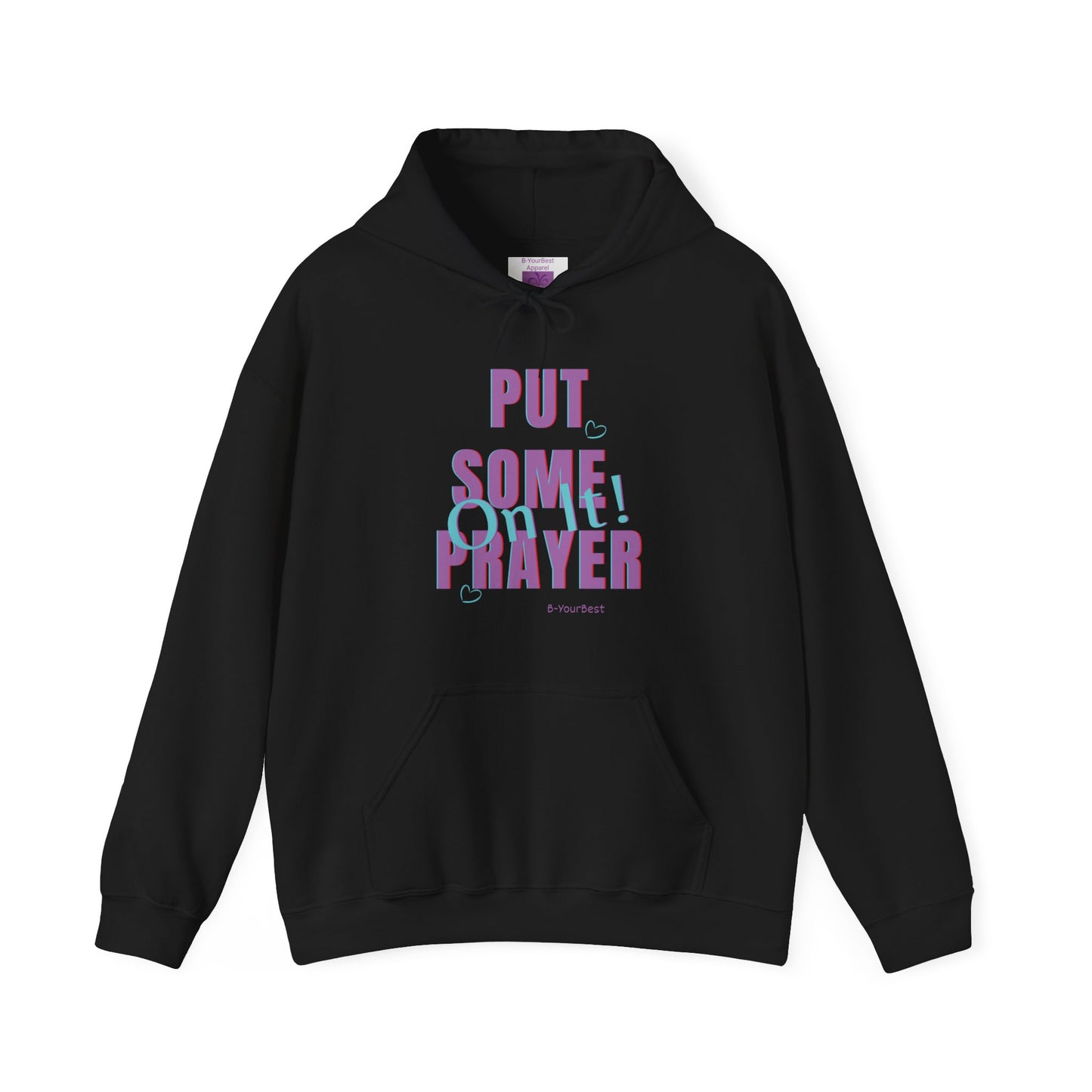 Put Some Prayer On It Hoodie