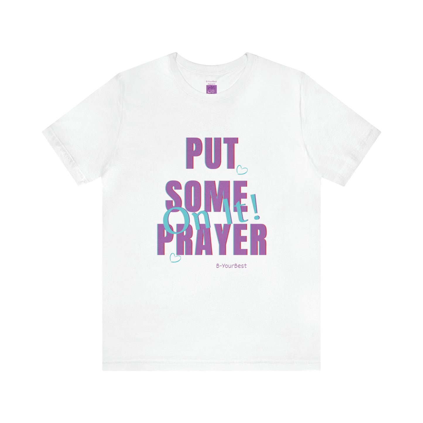 Put Some Prayer On It Tee