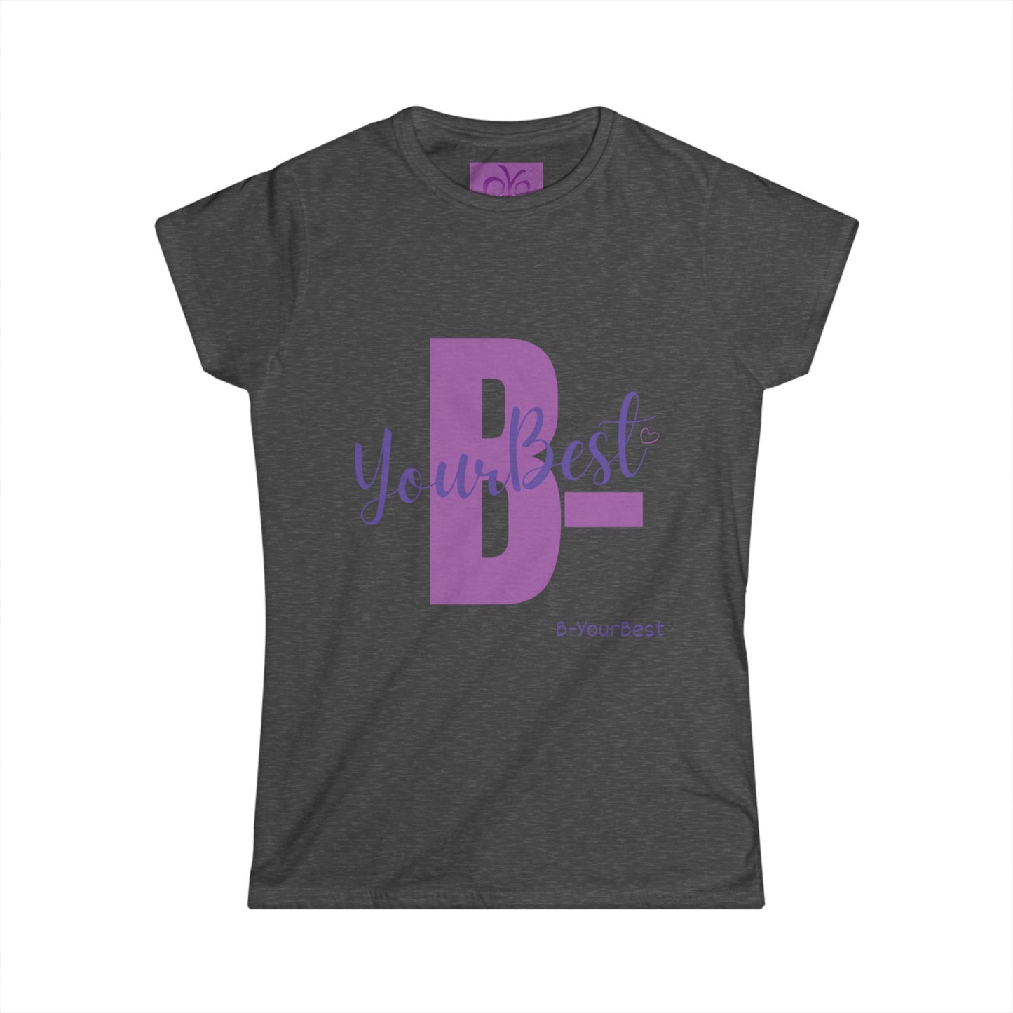 B-YourBest Women's Softstyle Tee