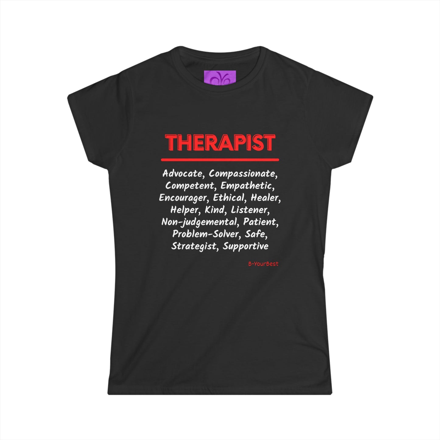 "Therapist" Women's Softstyle Tee