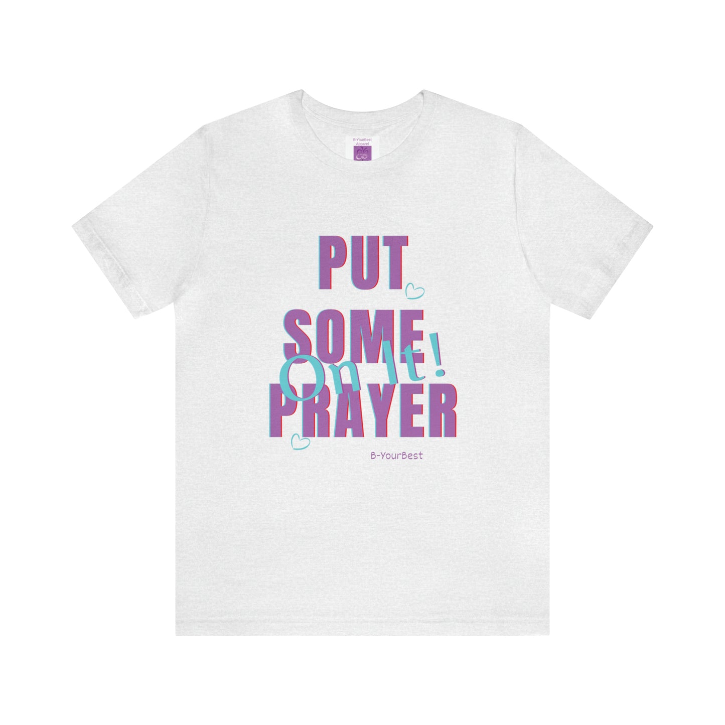 Put Some Prayer On It Tee