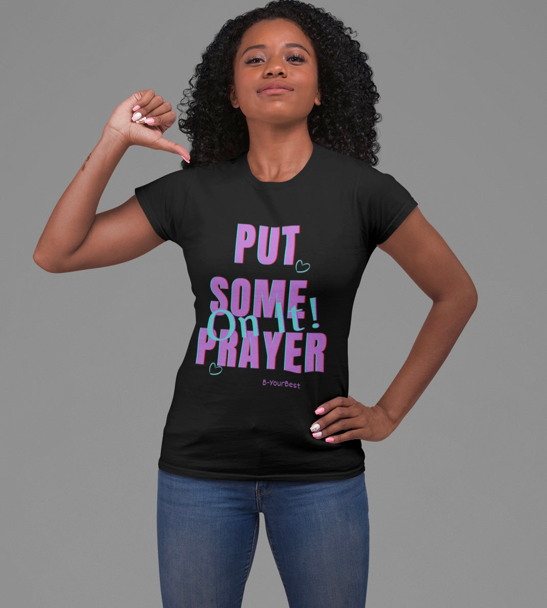Put Some Prayer On It Tee
