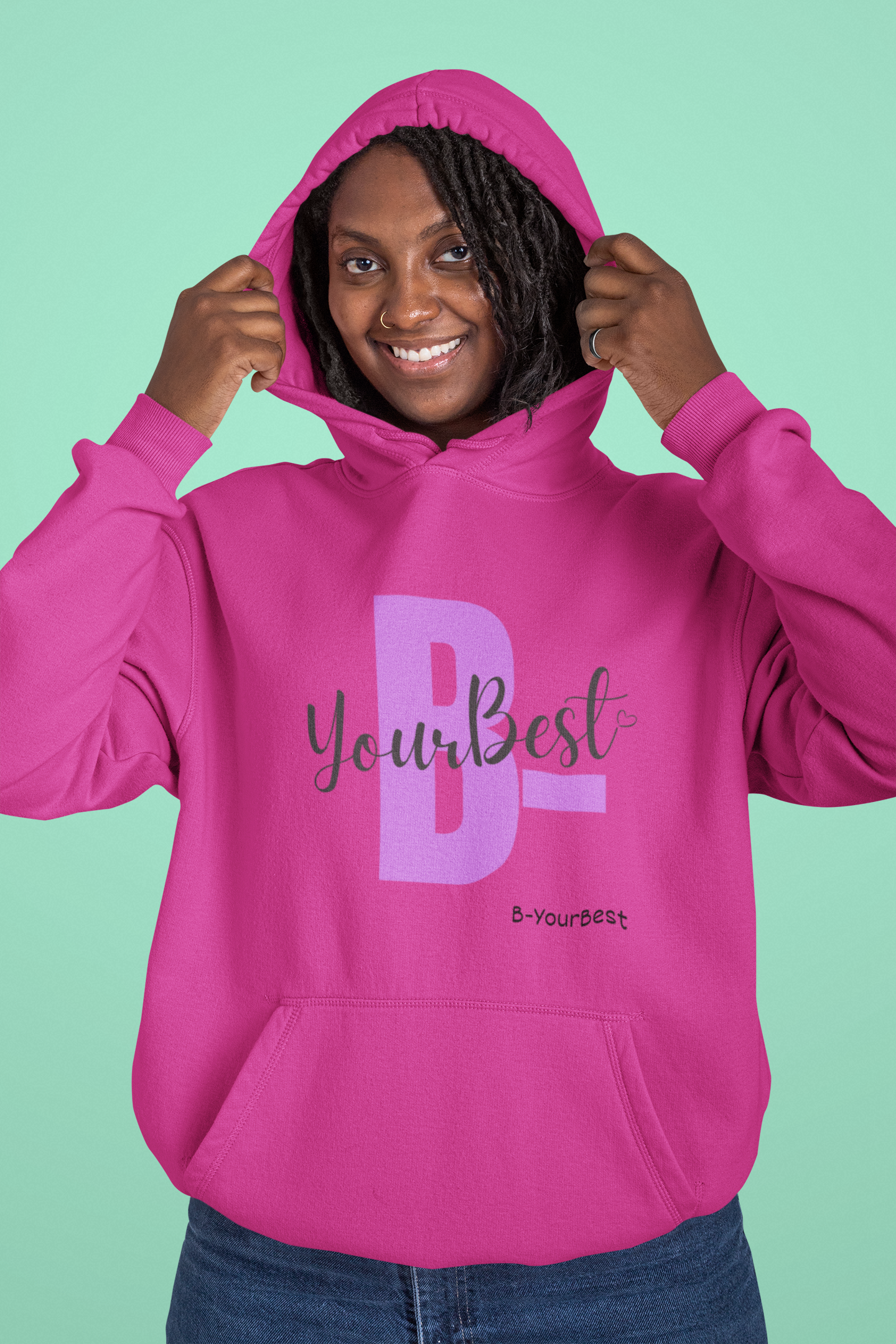 B-YourBest Hoodie