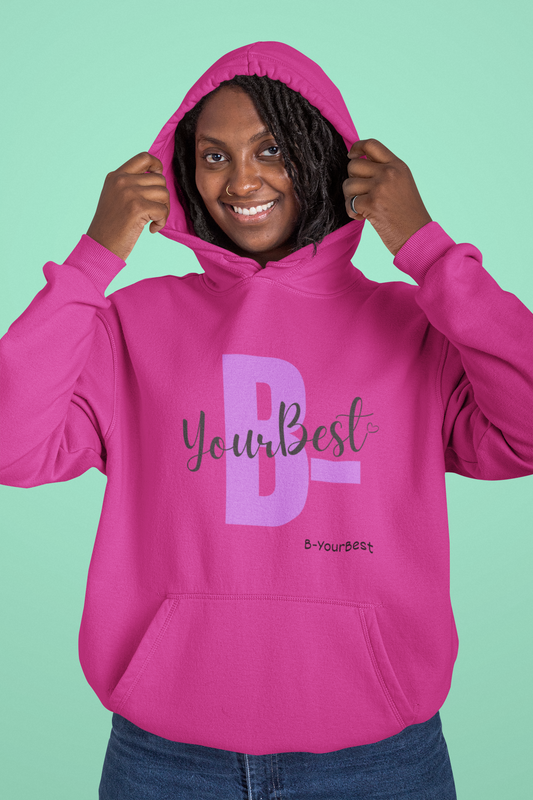 B-YourBest Hoodie