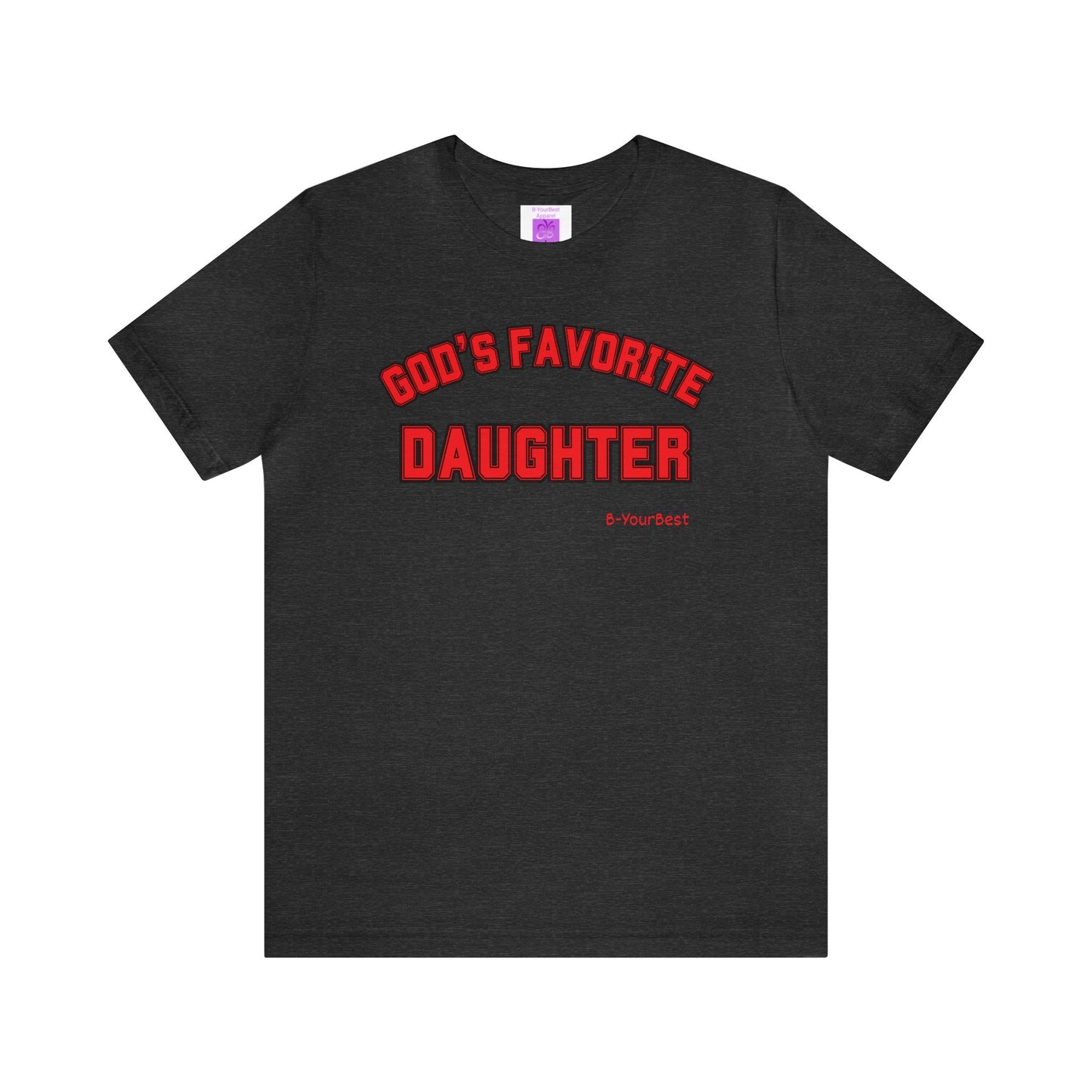 God's Favorite Daughter Tee