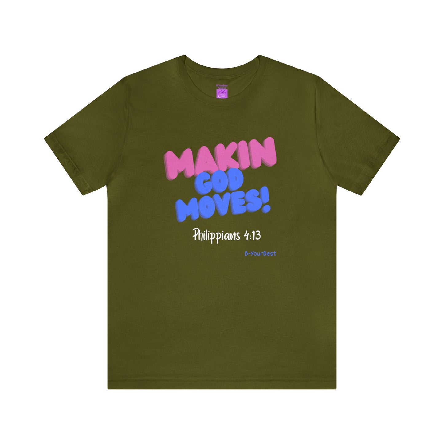 MAKIN GOD MOVES Tee