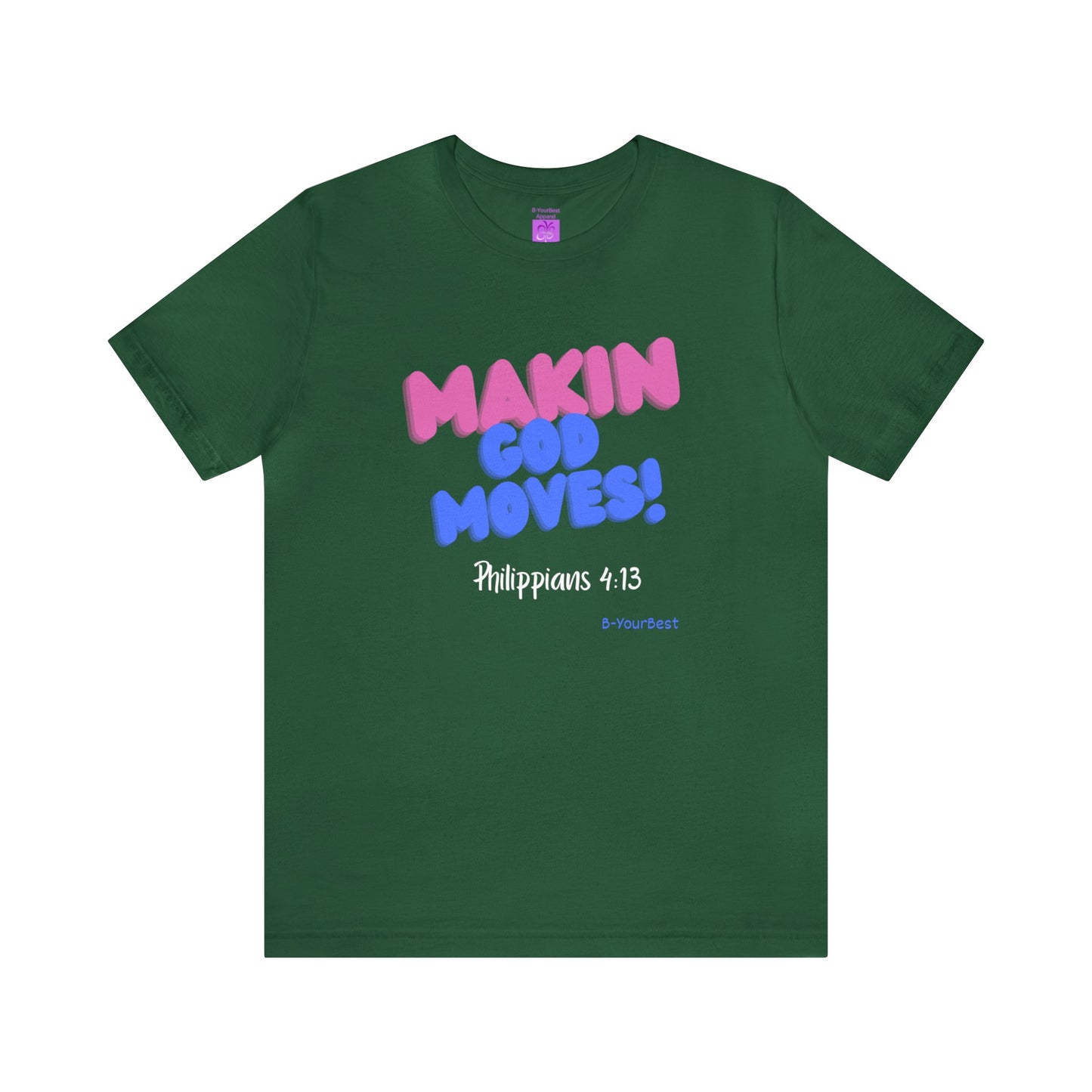 MAKIN GOD MOVES Tee