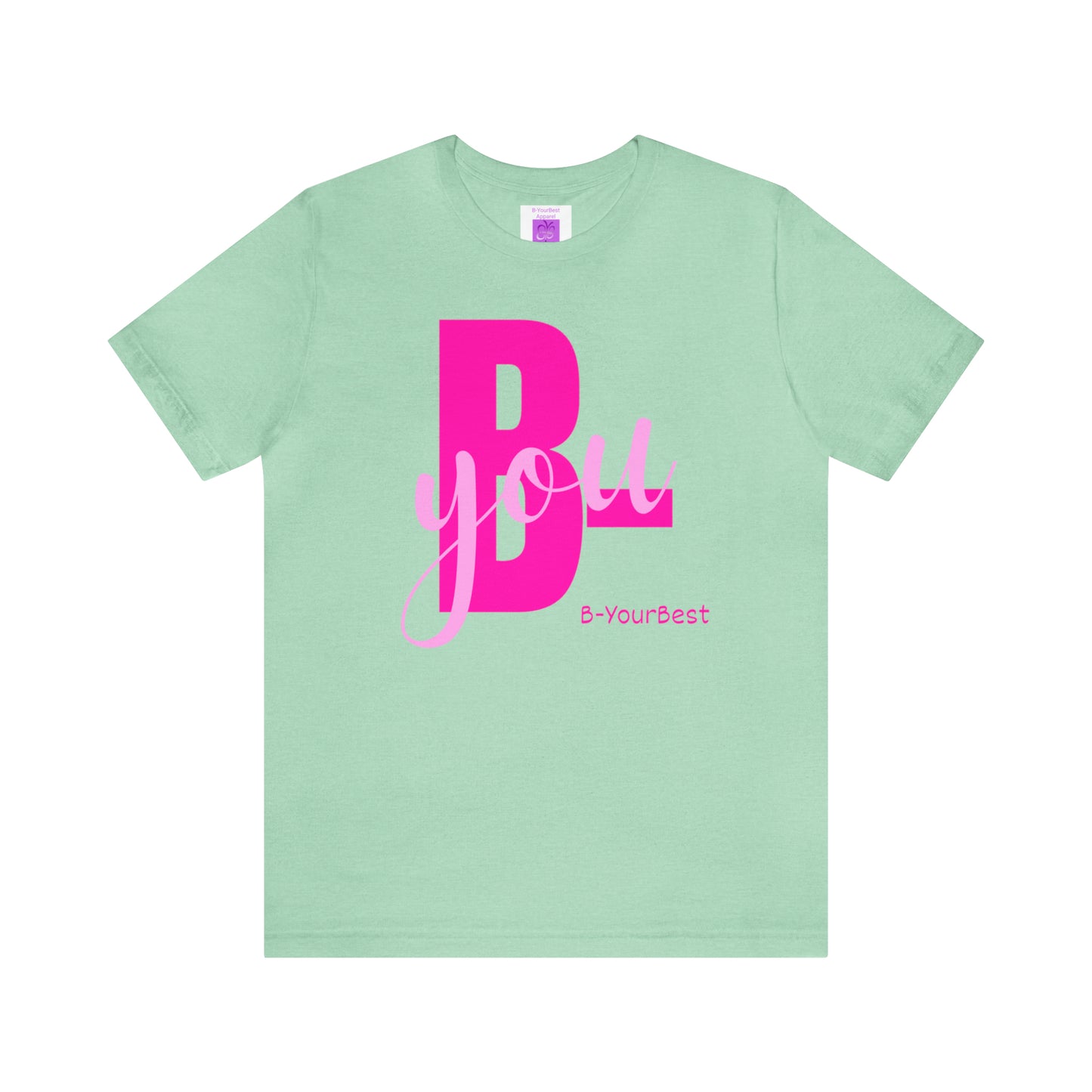 B-You (Pink Ltrs) Tee