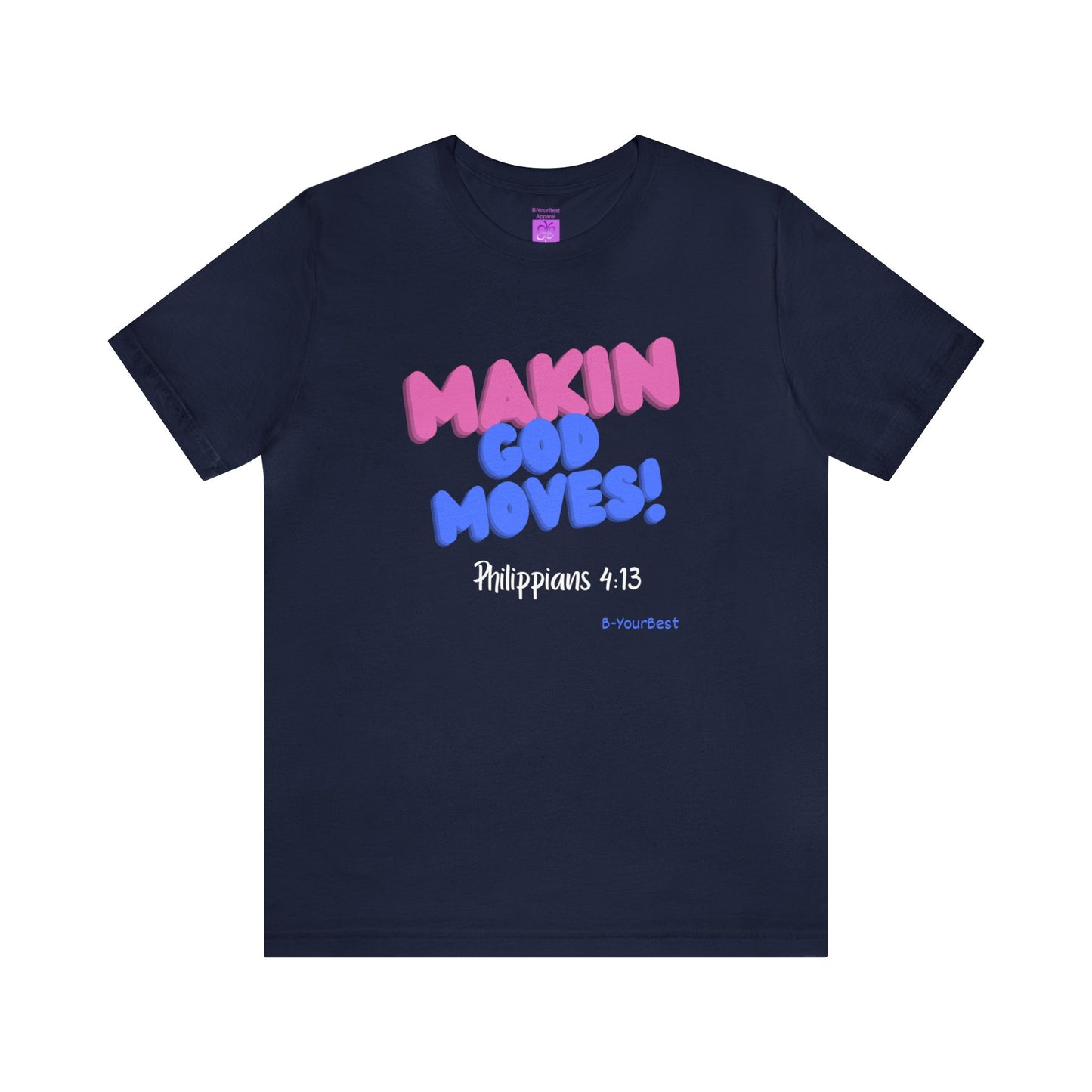 MAKIN GOD MOVES Tee