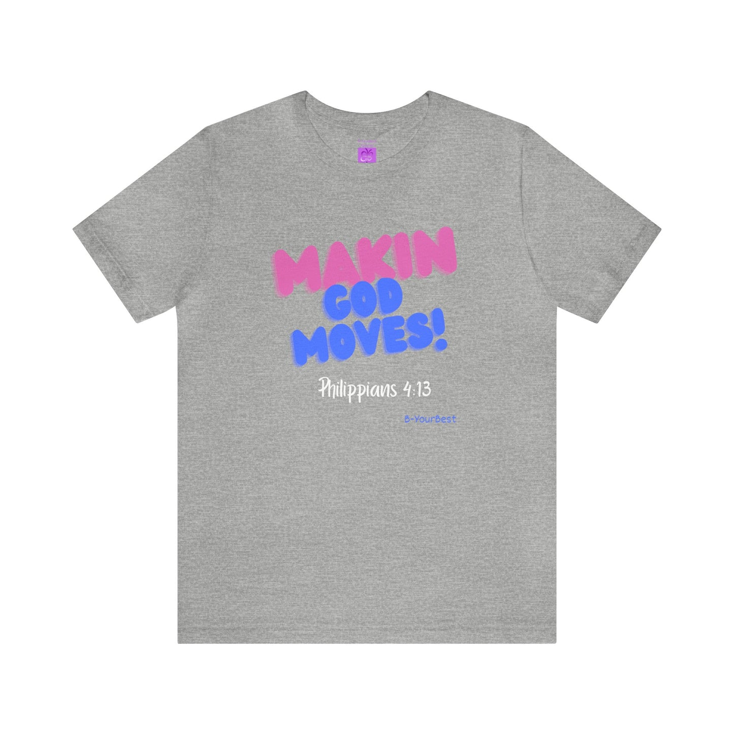 MAKIN GOD MOVES Tee