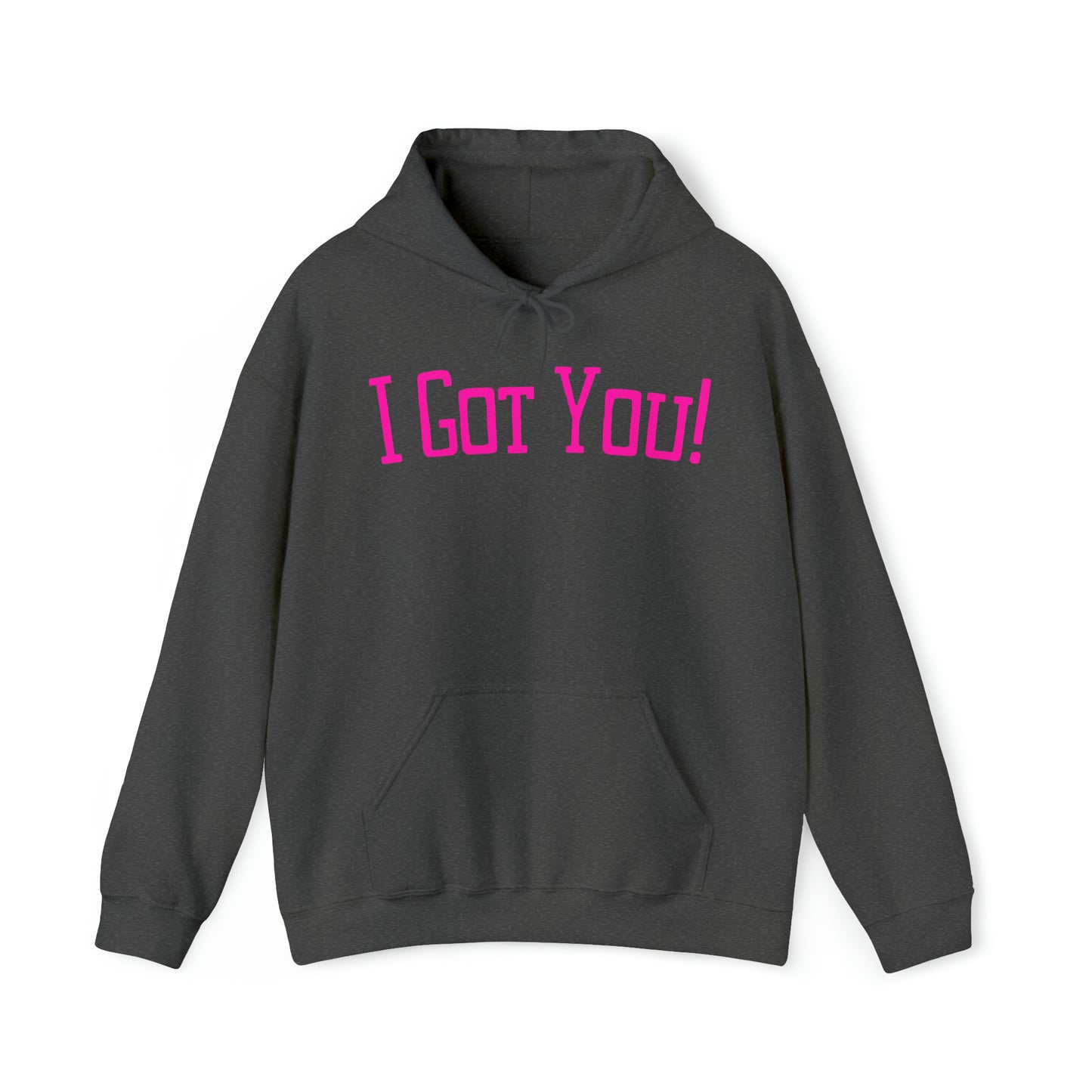 I Got You and Your Back Too!  Love, God Hoodie (Front & Back Design)